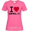 Женская футболка I Love Opel Ярко-розовый фото