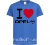 Дитяча футболка I Love Opel Яскраво-синій фото