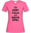 Женская футболка Drive Opel Ярко-розовый фото
