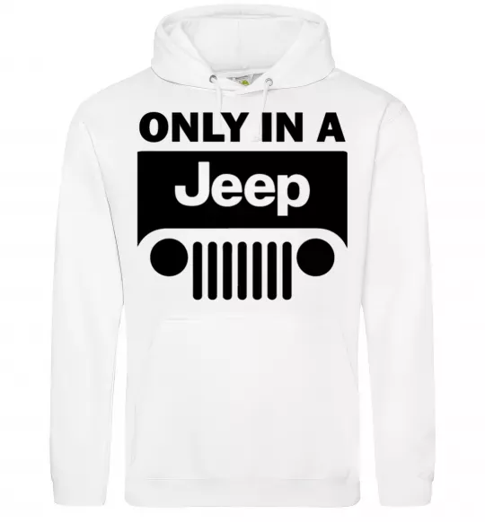 Чоловіча толстовка (худі) Only in a Jeep Білий фото