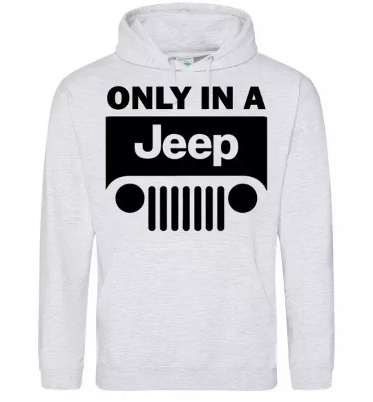 Чоловіча толстовка (худі) Only in a Jeep Сірий меланж фото