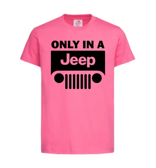 Детская футболка Only in a Jeep Ярко-розовый фото