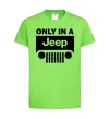 Детская футболка Only in a Jeep Лаймовый фото
