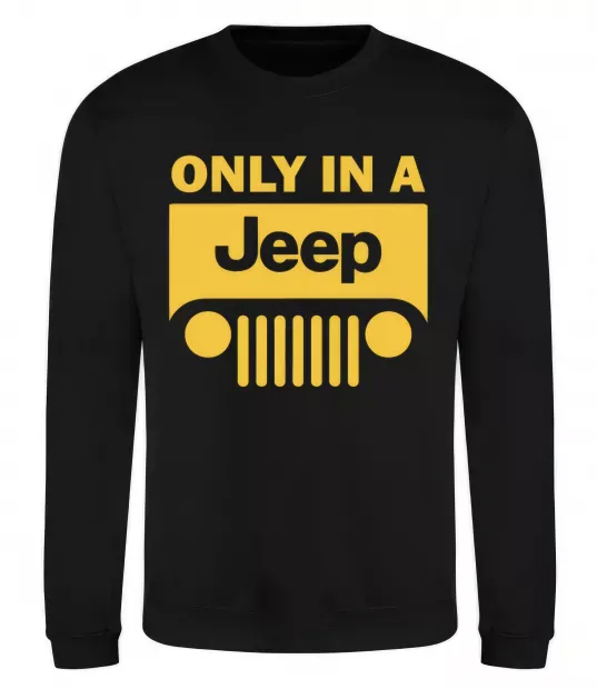 Свитшот Only in a Jeep Черный фото
