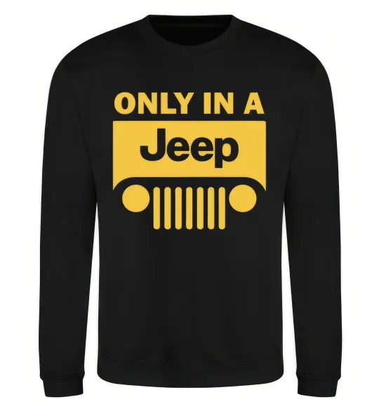 Світшот Only in a Jeep Чорний фото
