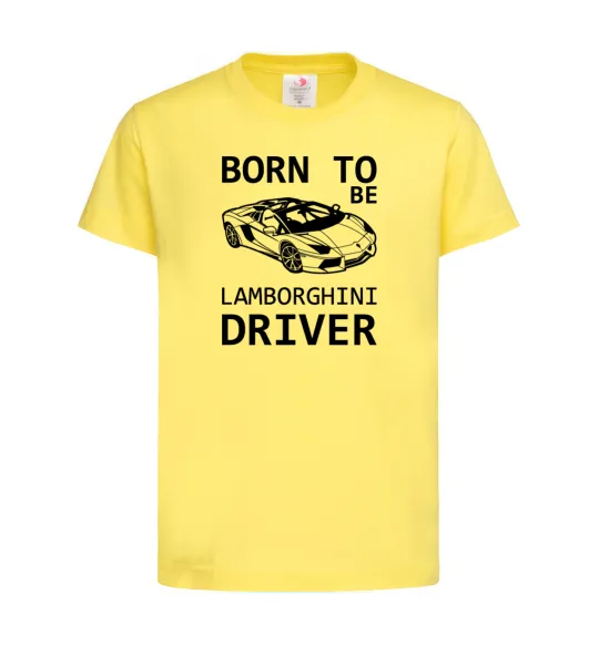 Дитяча футболка Born to be Lamborghini driver Лимонний фото