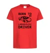 Дитяча футболка Born to be Lamborghini driver Червоний фото