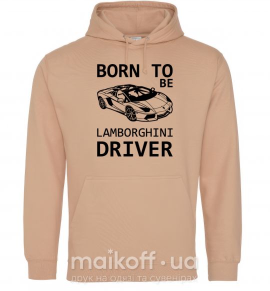 Мужская толстовка (худи) Born to be Lamborghini driver Песочный фото