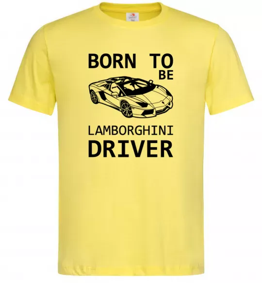 Мужская футболка Born to be Lamborghini driver Лимонный фото