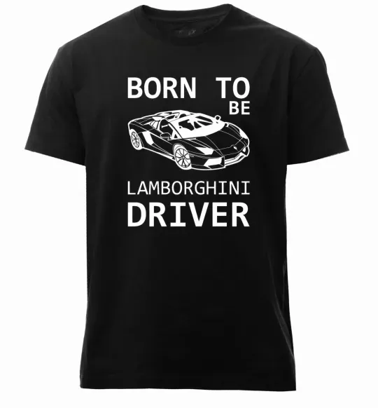 Чоловіча преміум футболка Born to be Lamborghini driver Чорний фото