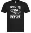 Мужская футболка Born to be Lamborghini driver Черный Мужская футболка Born to be Lamborghini driver Черный фото