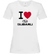 Жіноча футболка I Love Subaru Білий фото