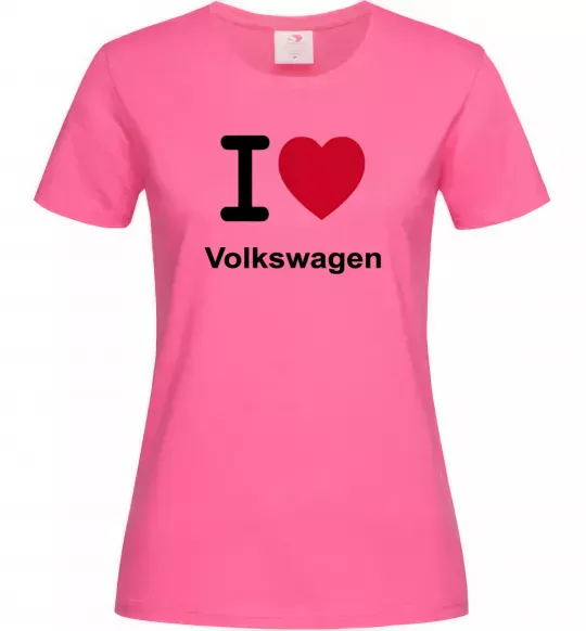 Женская футболка I Love Vollkswagen Ярко-розовый фото
