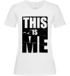 Жіноча футболка This is me Білий фото