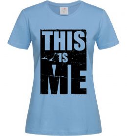 Жіноча футболка This is me Жіноча футболка This is me