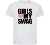 Детская футболка Girls love my swag Белый фото