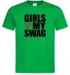 Чоловіча футболка Girls love my swag Зелений фото