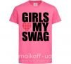 Детская футболка Girls love my swag Ярко-розовый фото