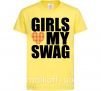 Детская футболка Girls love my swag Лимонный фото