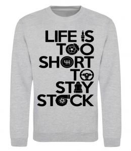 Свитшот Life is too short to stay stack Свитшот Life is too short to stay stack
