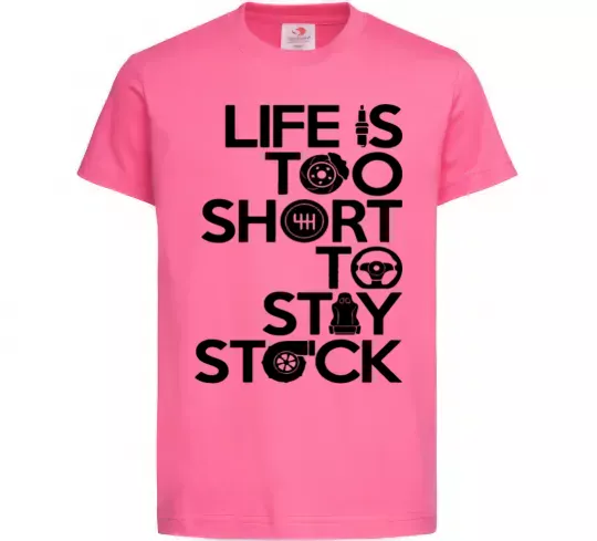 Дитяча футболка Life is too short to stay stack Яскраво-рожевий фото
