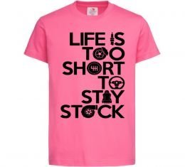 Дитяча футболка Life is too short to stay stack