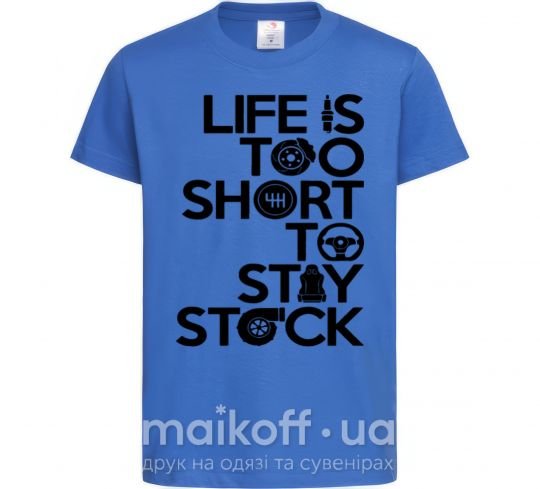 Дитяча футболка Life is too short to stay stack Яскраво-синій фото