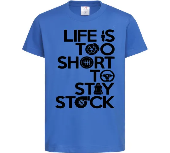 Дитяча футболка Life is too short to stay stack Яскраво-синій фото