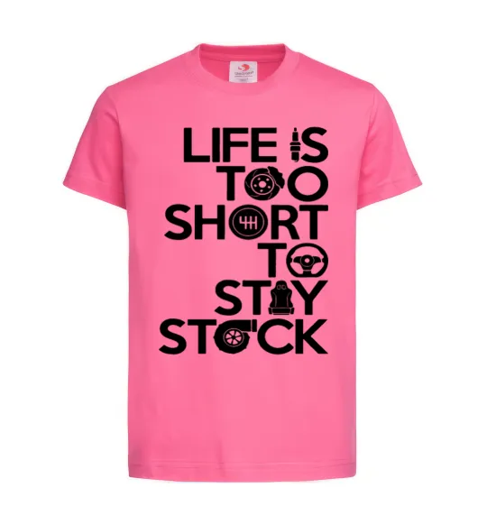 Дитяча футболка Life is too short to stay stack Яскраво-рожевий фото