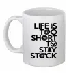 Чашка керамічна Life is too short to stay stack Білий Чашка керамічна Life is too short to stay stack Білий фото