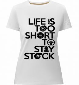 Жіноча преміум футболка Life is too short to stay stack