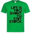 Чоловіча футболка Life is too short to stay stack Зелений Чоловіча футболка Life is too short to stay stack Зелений фото