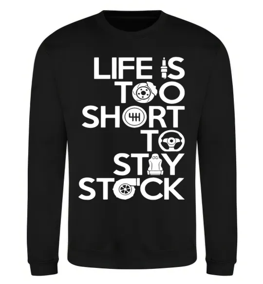 Свитшот Life is too short to stay stack Черный фото