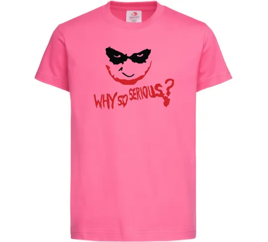 Детская футболка Why so serios joker Ярко-розовый фото
