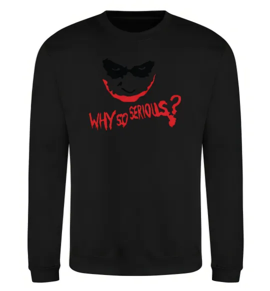 Світшот Why so serios joker Чорний фото
