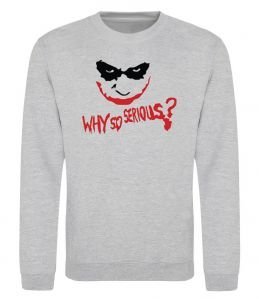 Свитшот Why so serios joker