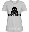 Женская футболка Let's cook Серый фото