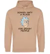 Мужская толстовка (худи) School isn't a place for smart people Песочный фото