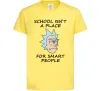 Дитяча футболка School isn't a place for smart people Лимонний фото