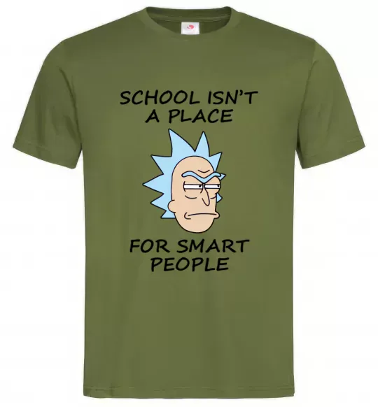 Чоловіча футболка School isn't a place for smart people Оливковий фото
