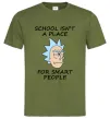 Чоловіча футболка School isn't a place for smart people Оливковий Чоловіча футболка School isn't a place for smart people Оливковий фото