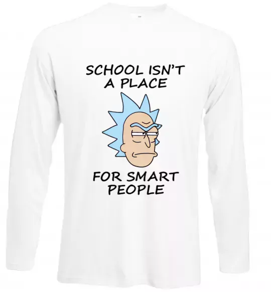 Лонгслив School isn't a place for smart people Белый фото