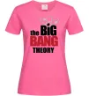 Жіноча футболка Tеорія великого вибуху Яскраво-рожевий фото