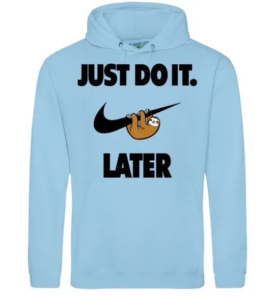 Чоловіча толстовка (худі) just do it later Блакитний фото