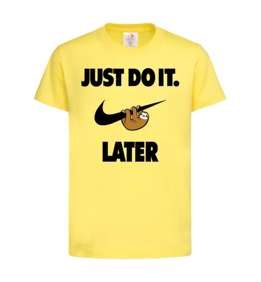 Детская футболка just do it later Лимонный фото