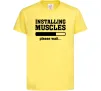 Детская футболка installing muscles version 2 Лимонный фото