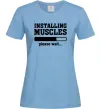 Женская футболка installing muscles version 2 Голубой Женская футболка installing muscles version 2 Голубой фото