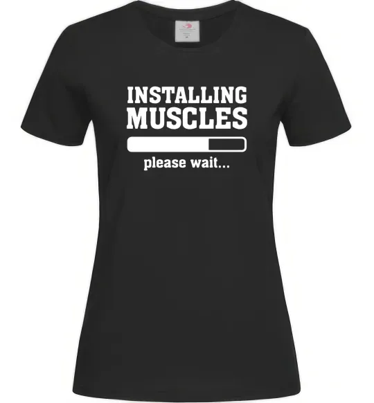Женская футболка installing muscles version 2 Черный фото