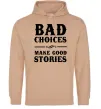 Чоловіча толстовка (худі) BAD CHOICES MAKE GOOD STORIES Пісочний Чоловіча толстовка (худі) BAD CHOICES MAKE GOOD STORIES Пісочний фото
