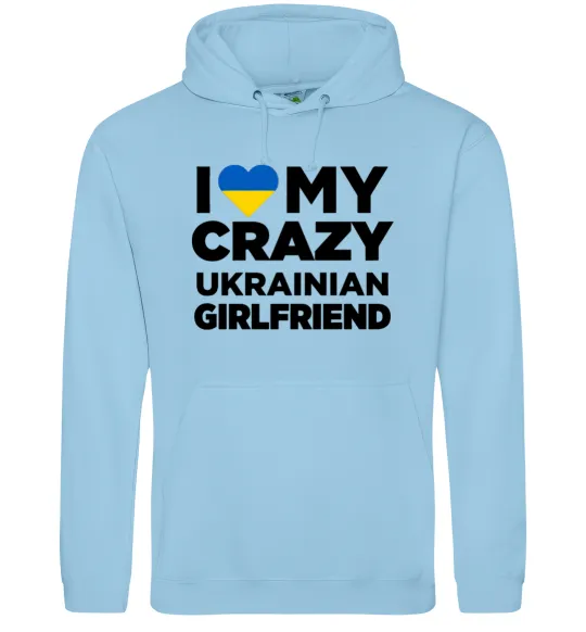 Чоловіча толстовка (худі) I love my crazy ukrainian girlfriend Блакитний фото